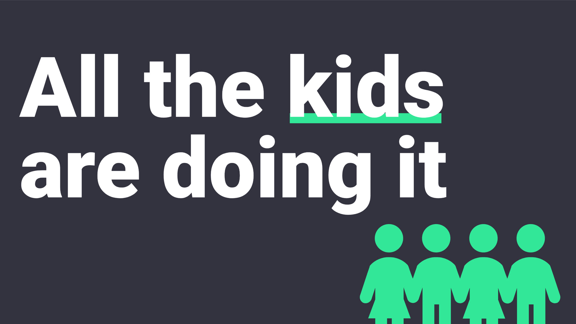 All the kids are doing it - Sample deck title