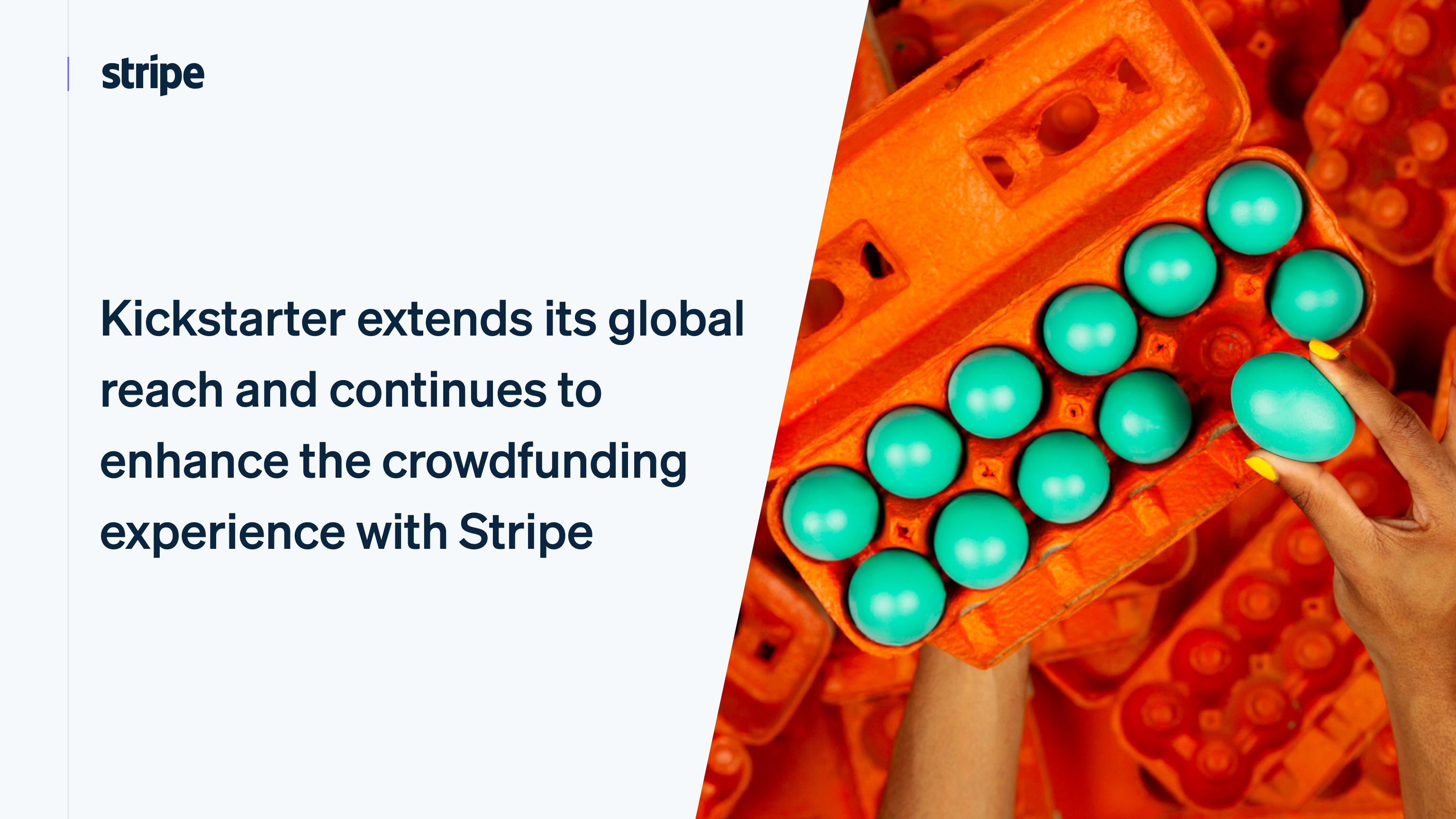 Kickstarter Extends its Global Reach and Continues to Enhance the  Crowdfunding Experience | Stripe
