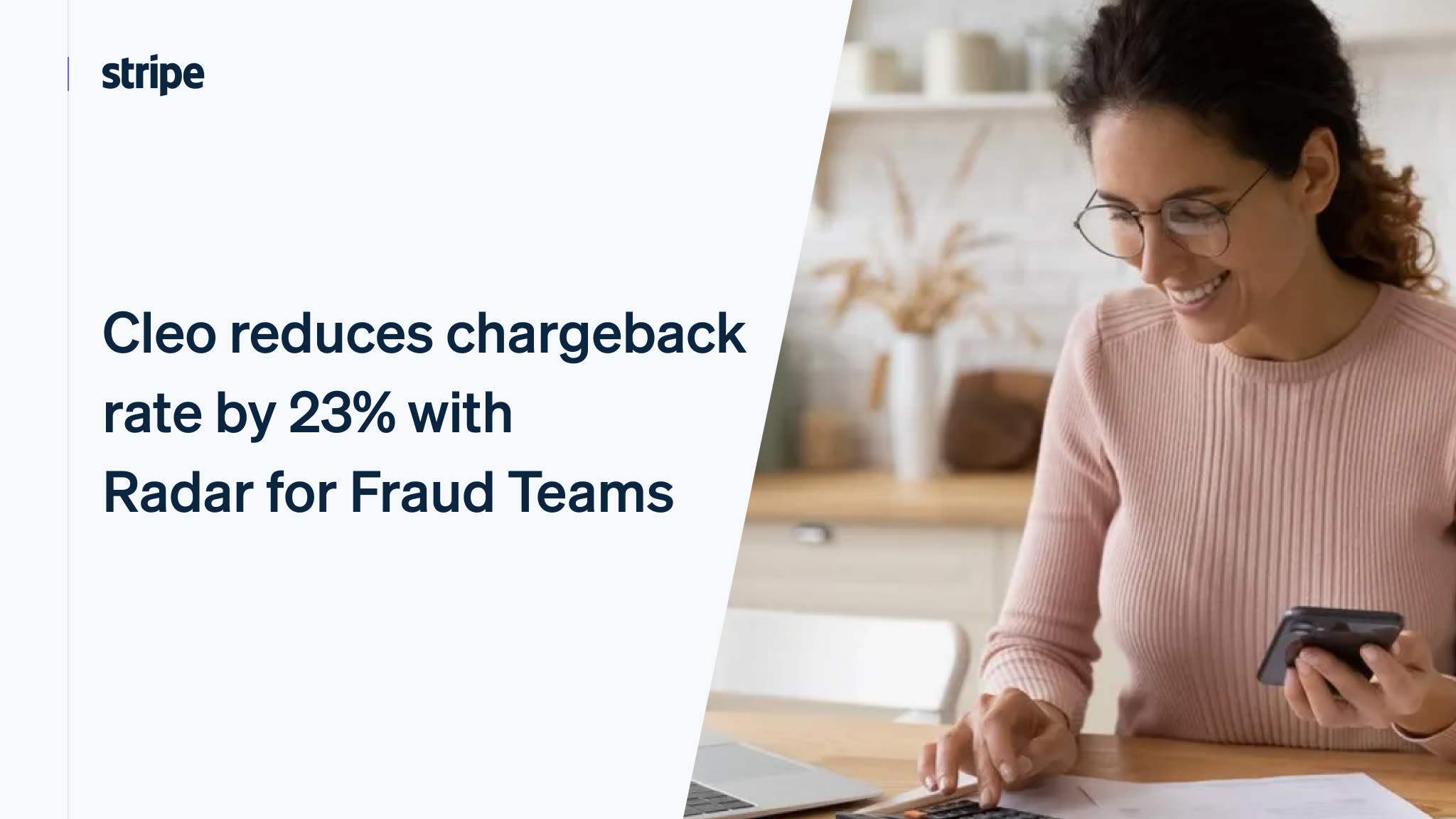 Cleo Reduces Chargeback Rate by 23% with Radar for Fraud Teams | Stripe