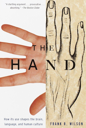 The Hand: How Its Use Shapes the Brain, Language, and Human Culture book cover by Penguin