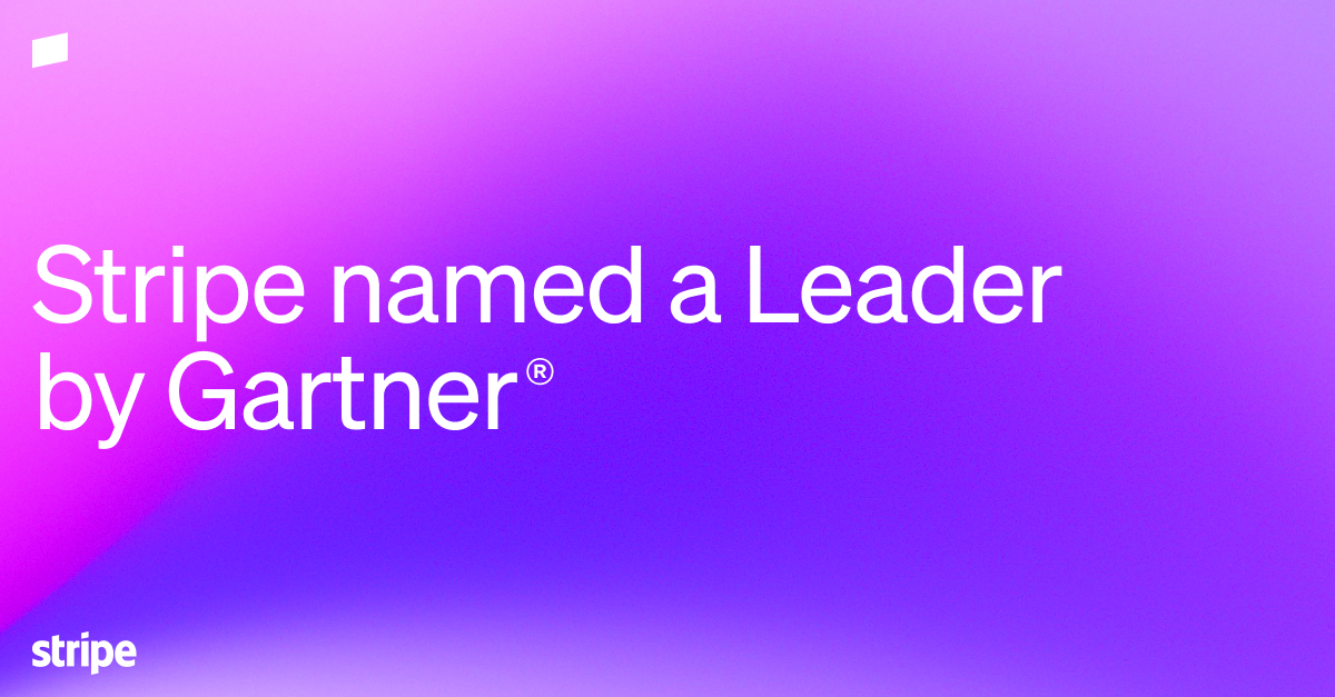 Stripe named a leader by Gartner